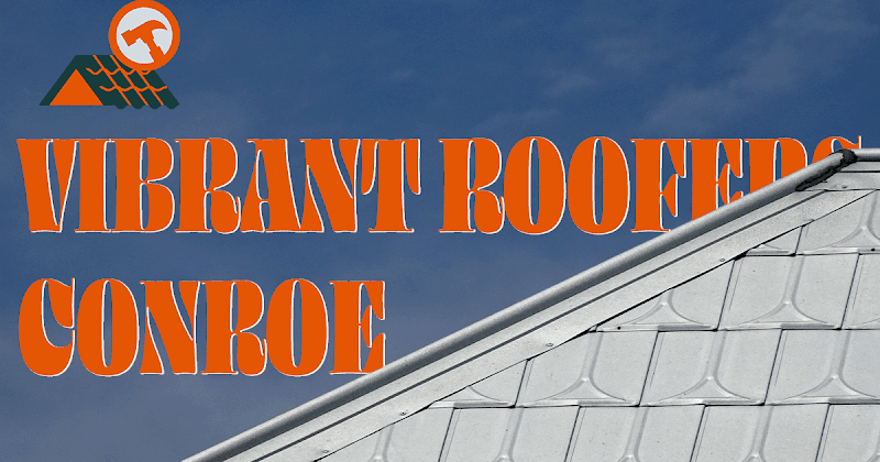 Vibrant Roofers Conroe - Emergency Repair in Conroe
